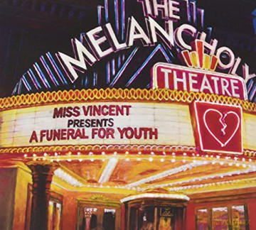 Miss Vincent: A Funeral For Youth [CD]