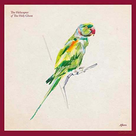 The Helicopter Of The Holy Ghost: Afters  [CD]