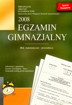 2008 Egzamin Gimnazjalny Blok Matematyczno-Przyrodniczy [KSIĄŻKA]