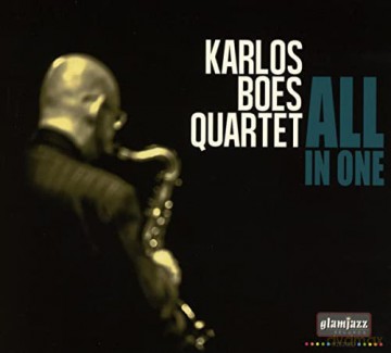 Karlos Boes Quartet: All In One [CD]