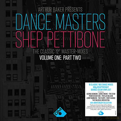 Arthur Baker Presents Dance Masters - The Shep Pettibone Master-Mixes - Vol. One - Part 2 (Clear) [2xWinyl]