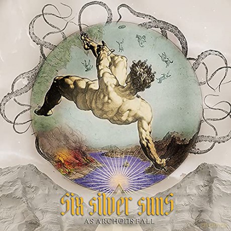 Silver Six Suns: As Archons Fall [CD]