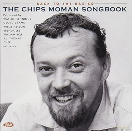 Back To The Basics - The Chips Moman Songbook [CD]