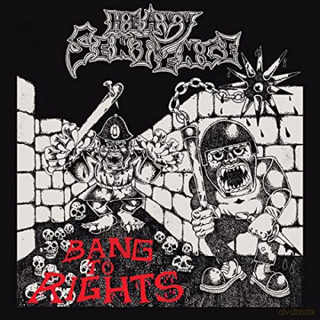 Heavy Sentence: Bang To Rights [CD]