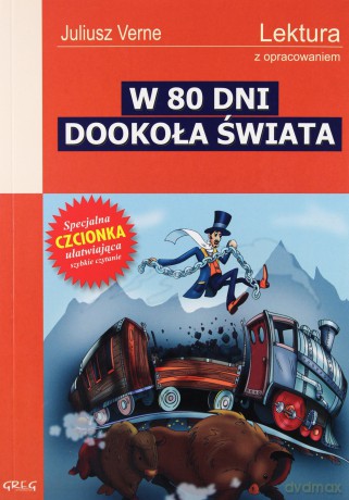 W 80 Dni Dookoła Świata Lektura Z Opracowaniem [KSIĄŻKA]