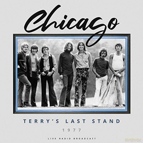Chicago: Best Of Terrys Last Stand 1977 Live [Winyl]