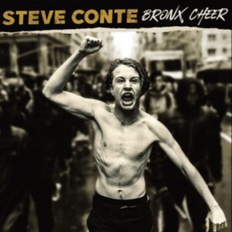 Steve Conte: Bronx Cheer [CD]