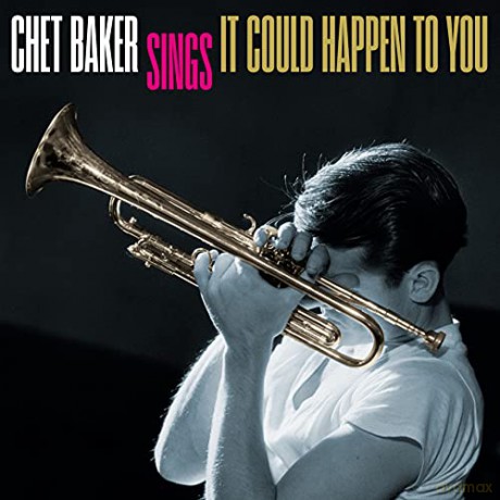 Chet Baker: Chet Baker Sings: It Could Happen To You (+2 Bonus Tracks) [Winyl]