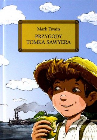 Przygody Tomka Sawyera (twarda) - Mark Twain [KSIĄŻKA]