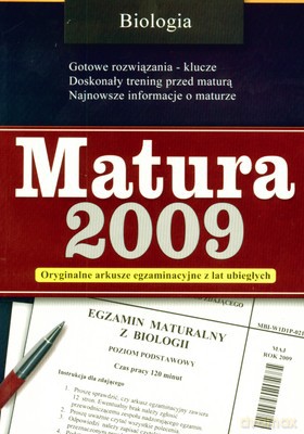 Matura 2009 Biologia [KSIĄŻKA]