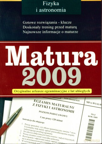 Matura 2009 Fizyka I Astronomia [KSIĄŻKA]