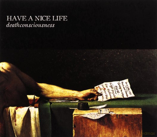 Have A Nice Life: Deathconsciousness [2CD]