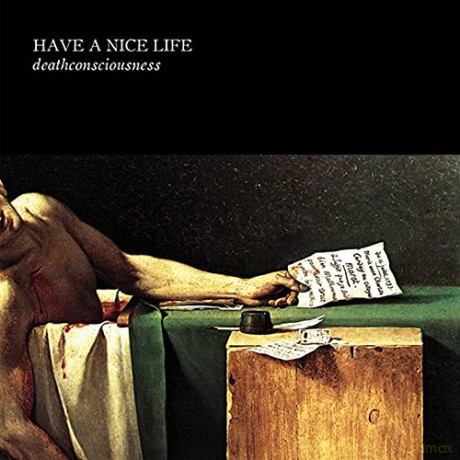 Have A Nice Life: Deathconsciousness [2CD]