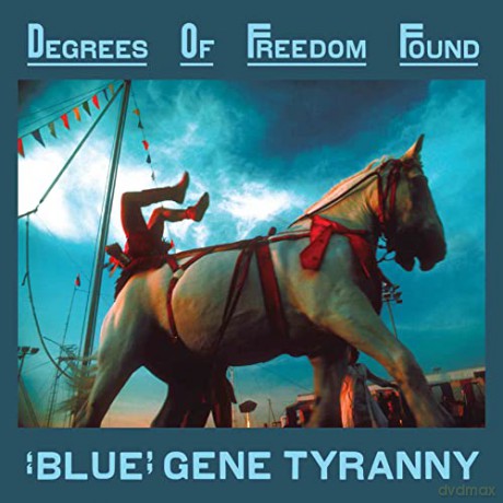 Blue Gene Tyranny: Degrees Of Freedom Found [6CD]