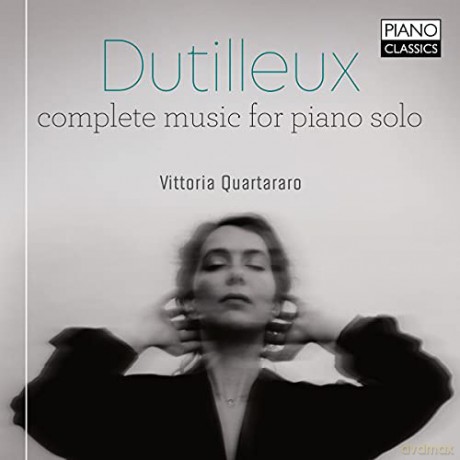 Vittoria Quartararo: Dutilleux: Complete Music For Piano Solo [CD]