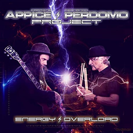 Carmine Appice Fernando Perdomo: Energy Overload [CD]