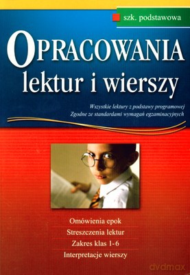 Opracowania Lektur I Wierszy Szkoła Podstawowa [KSIĄŻKA]