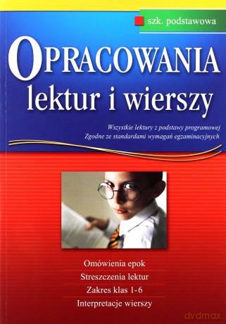 Opracowania Lektur I Wierszy Szkoła Podstawowa [KSIĄŻKA]