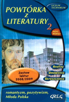 Powtórka Z Literatury 2 Romantyzm, Pozytywizm, Młoda Polska (2008/2009)BR [KSIĄŻKA]