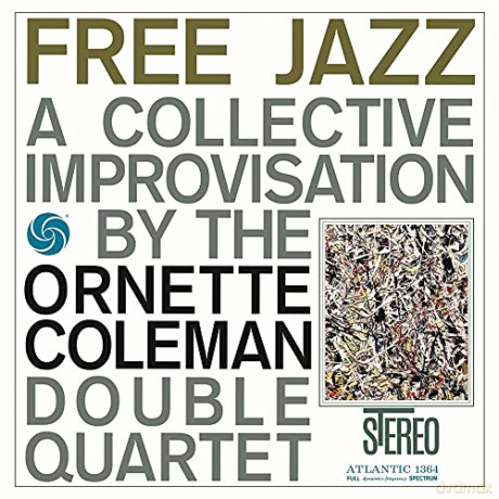 The Ornette Coleman Double Quartet: Free Jazz [Winyl]
