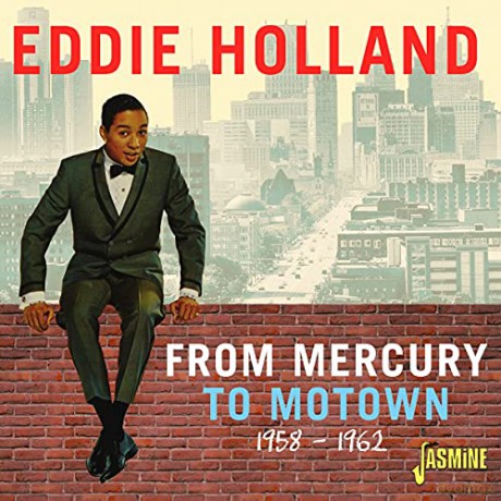 Eddie Holland: From Mercury To Motown 1958-1962 [CD]
