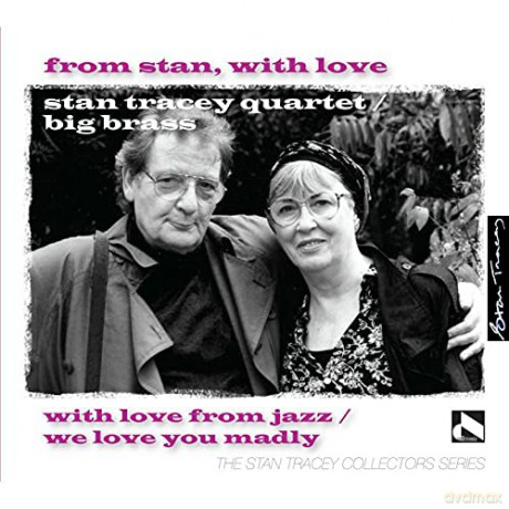 Stan Tracey: From Stan. With Love [2CD]