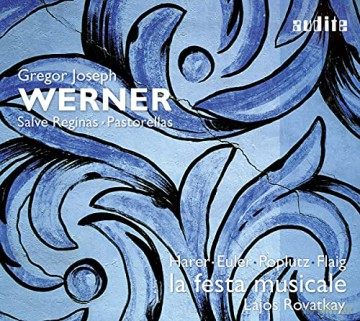 La Festa Musicale: Gregor Joseph Werner [CD]
