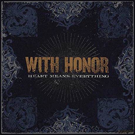 With Honor: Heart Means Everything (Remastered) [Winyl]