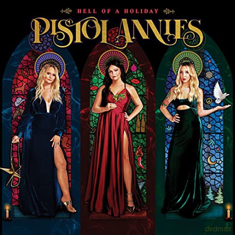 Pistol Annies: Hell Of A Holiday [CD]