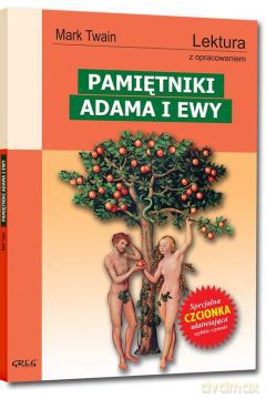 Pamiętniki Adama I Ewy Lektura Z Opracowaniem - Mark Twain [KSIĄŻKA]