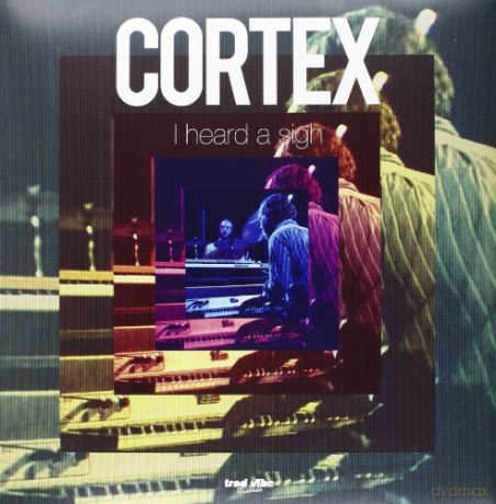 Cortex: I Heard A Sigh [Winyl]