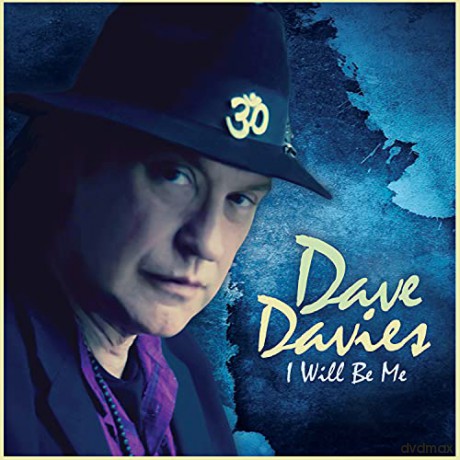 Dave Davies: I Will Be Me [CD]
