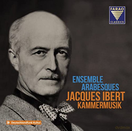 Ensemble Arabesques: Jacques Ibert: Kammermusik [CD]