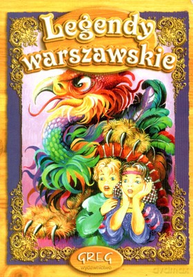 Legendy Warszawskie [KSIĄŻKA]