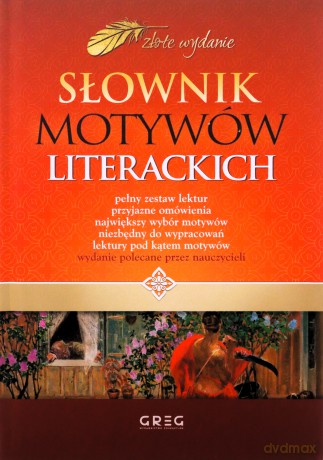 Słownik  Motywów Literackich - Teresa Kosiek [KSIĄŻKA]