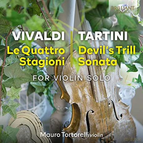 Mauro Tortorelli: Le Quattro Stagioni And Devils Trill Sonata - For Violin Solo [CD]