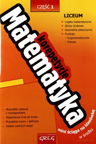 Matematyka Korepetycje Liceum Cz.1 [KSIĄŻKA]