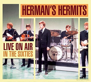 Hermans Hermits: Live On Air In The Sixties [CD]