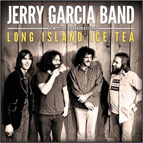Jerry Garcia Band: Long Island Ice Tea [CD]