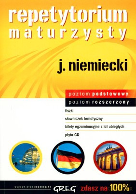 Repetytorium Maturzysty Język Niemiecki Zdasz Na 100% [KSIĄŻKA]