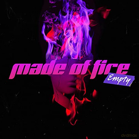Empty: Made Of Fire [CD]