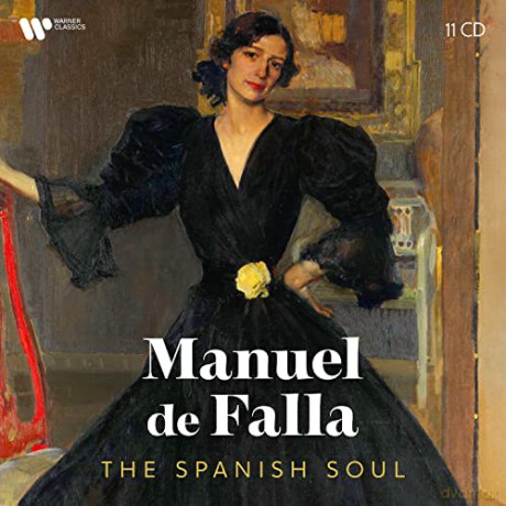 Manuel De Falla: The Spanish Soul [11CD]
