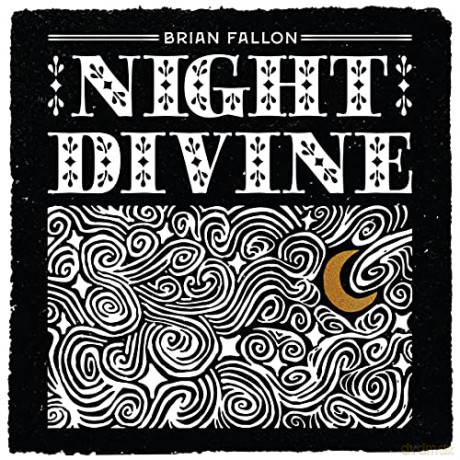 Brian Fallon: Night Divine [CD]