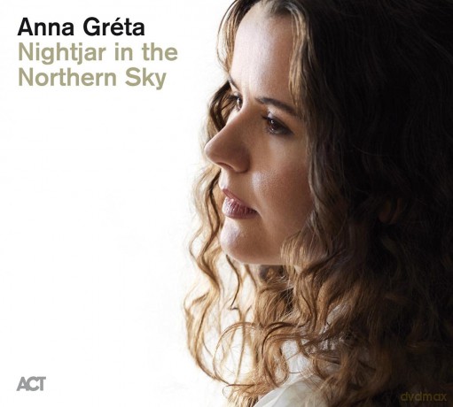 Anna Greta: Nightjar In The Northern Sky [CD]