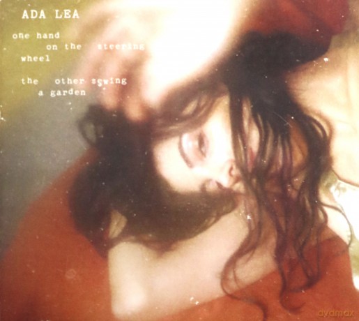Ada Lea: One Hand On The Steering Wheel The Other Sewing A Garden [CD]