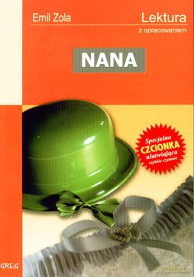 Nana Lektura Z Opracowaniem - Emil Zola [KSIĄŻKA]