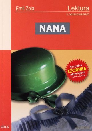 Nana Lektura Z Opracowaniem - Emil Zola [KSIĄŻKA]