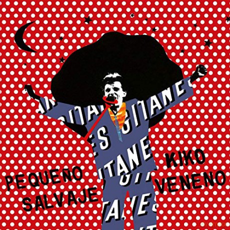 Kiko Veneno: Pequeno Salvaje [Winyl]