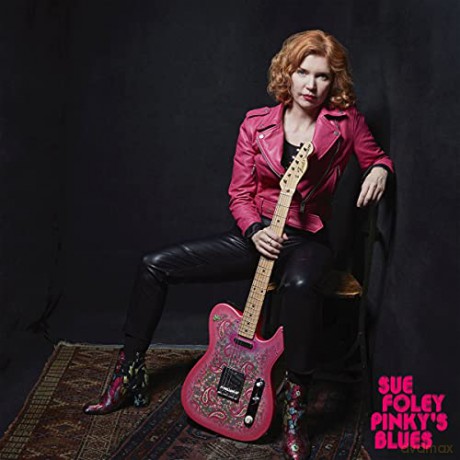 Sue Foley: Pinkys Blues [CD]