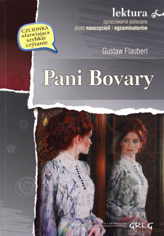 Pani Bovary Lektura Z Opracowaniem - Gustaw Flaubert [KSIĄŻKA]
